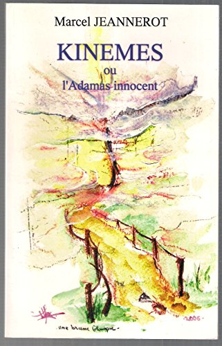 kinèmes ou l'adamas innocent