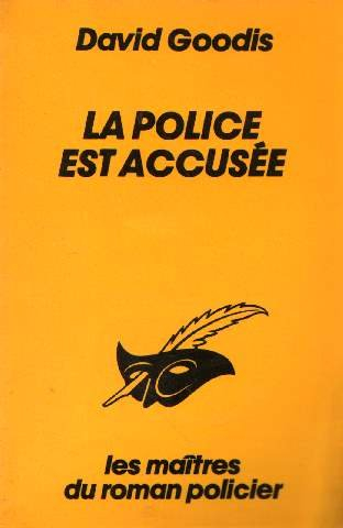 La Police est accusée