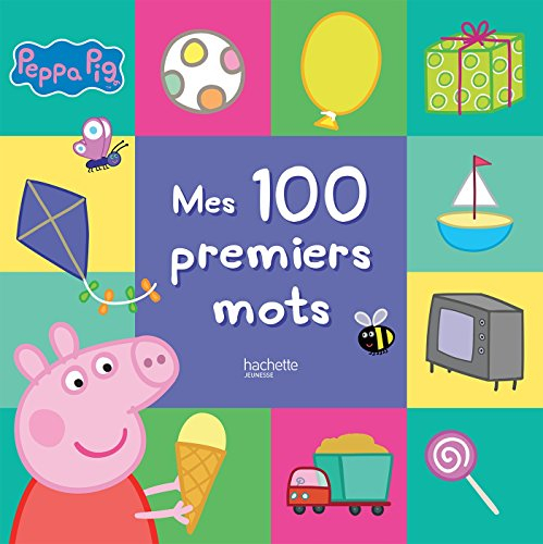 Peppa Pig : mes 100 premiers mots
