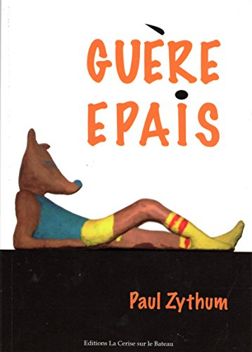 guère epais