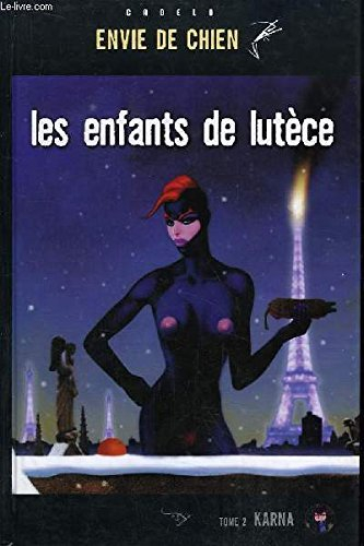 les enfants de lutece t.2