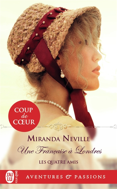 Les quatre amis. Vol. 4. Une Française à Londres