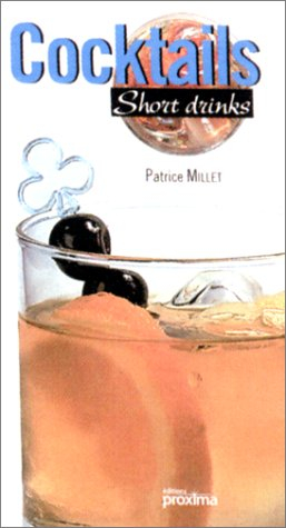 Cocktails short drinks