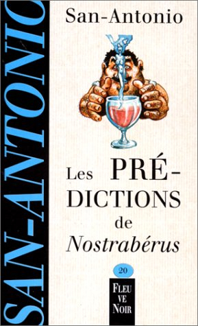 les prédictions de nostrabérus