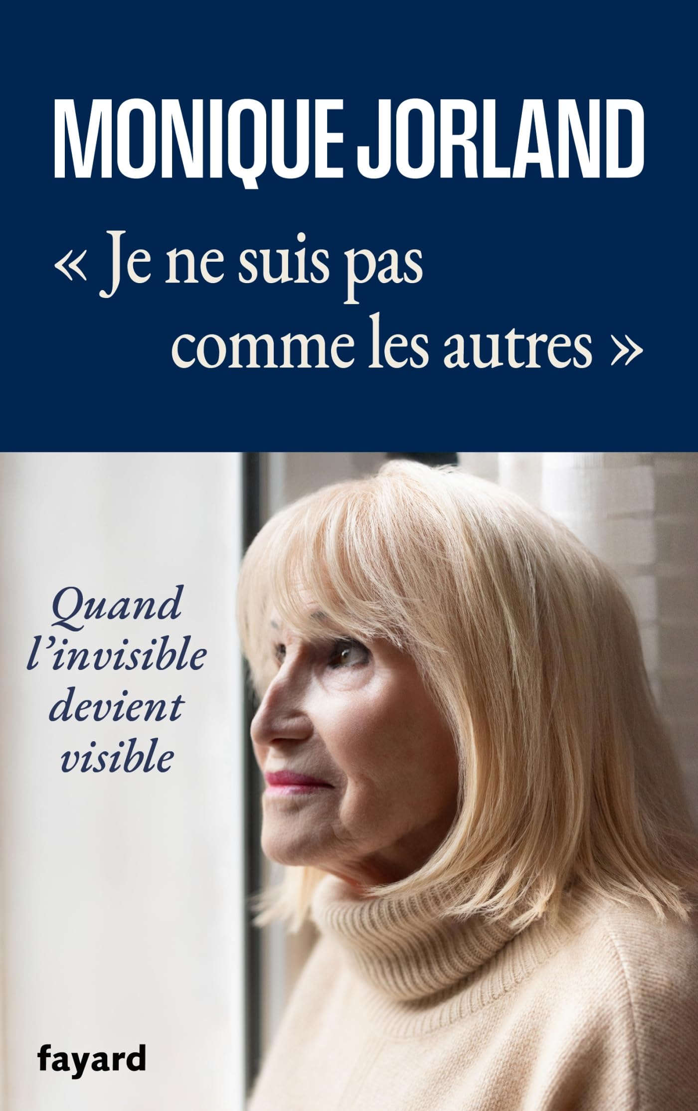 Je ne suis pas comme les autres : quand l'invisible devient visible