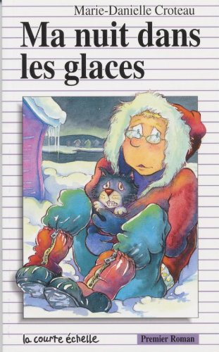 ma nuit dans les glaces
