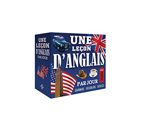 Une leçon d'anglais par jour : grammaire, vocabulaire, exercices