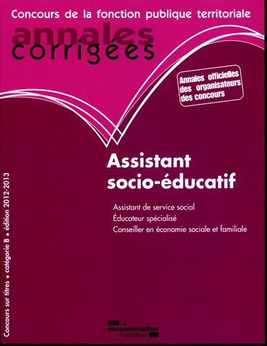 Assistant socio-éducatif : assistant de service social, éducateur spécialisé, conseiller en économie