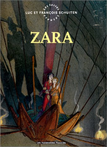 Les terres creuses. Vol. 2. Zara