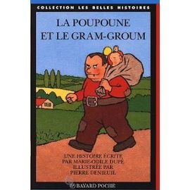 La Poupoune et le Gram-Groum
