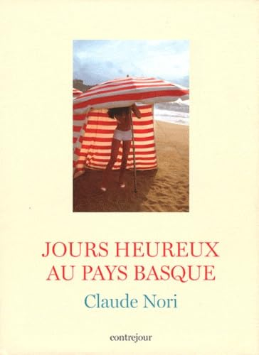 Jours heureux au Pays basque