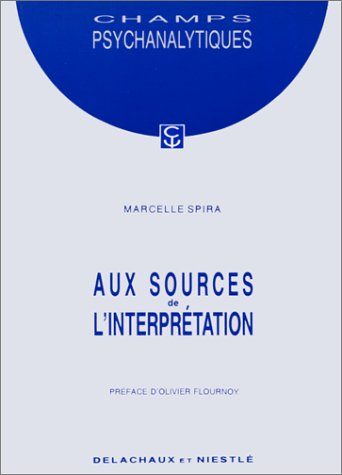 Aux sources de l'interprétation