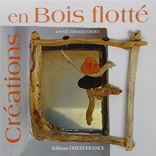 Créations en bois flotté