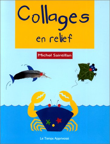 Collages en relief
