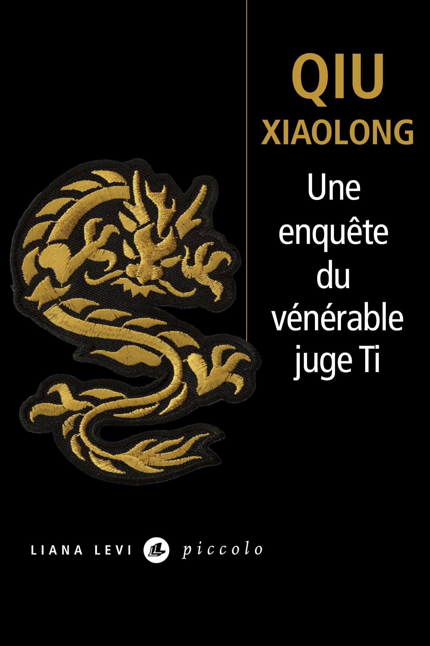 Une enquête du vénérable juge Ti : attribuée à l'inspecteur Chen Cao