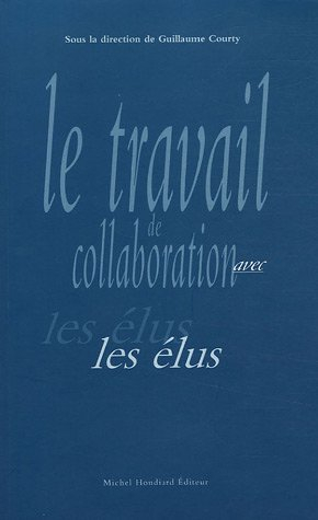 Le travail de collaboration avec les élus