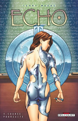 Echo. Vol. 3. Course-poursuite