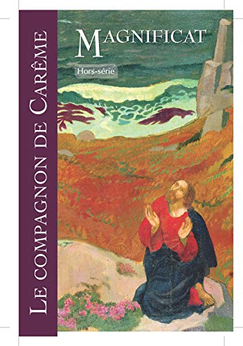 Magnificat, hors série. Le compagnon de carême