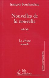 Nouvelles de la nouvelle. La chute