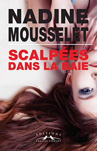 Scalpées dans la baie