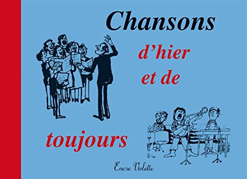 Chansons d'hier et de toujours