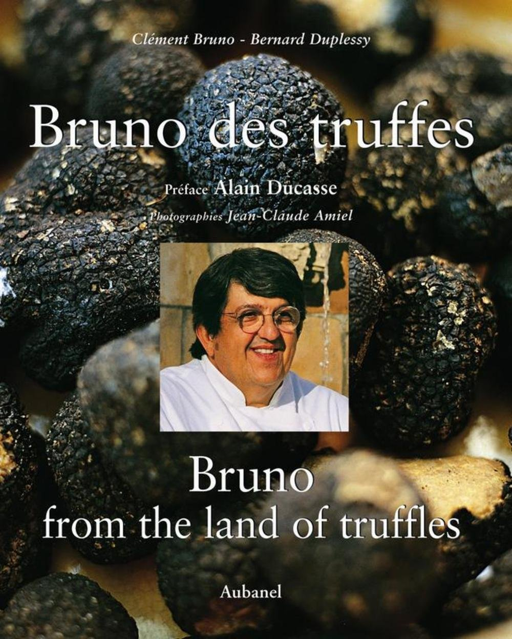 Bruno des truffes. Bruno from the land of truffles