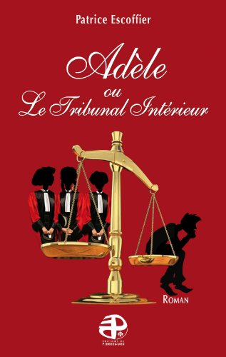 Adèle ou Le tribunal intérieur