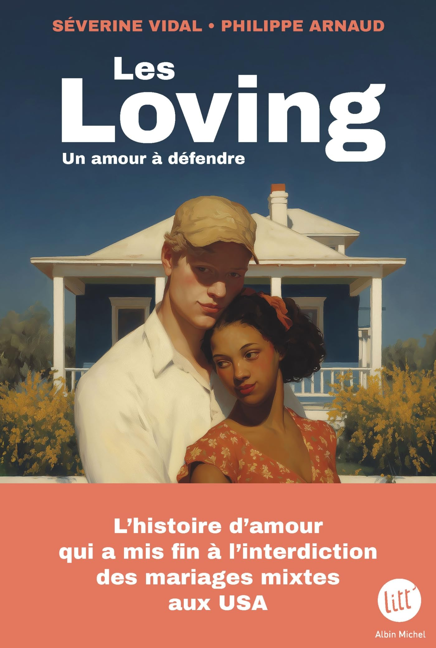Les Loving : un amour à défendre