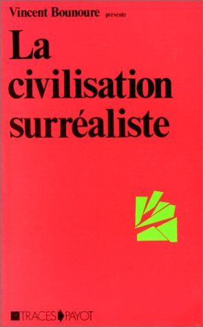 la civilisation surréaliste