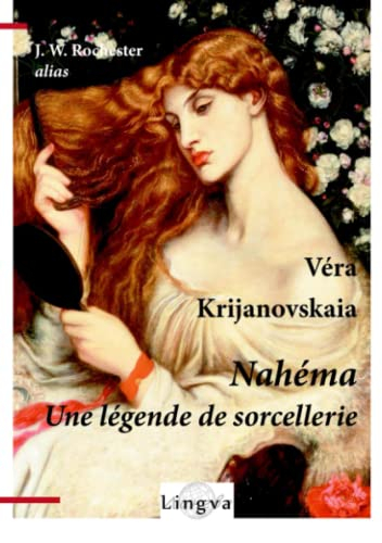 Nahéma. Une légende de sorcellerie
