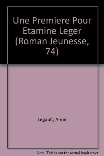 Une première pour Étamine Léger