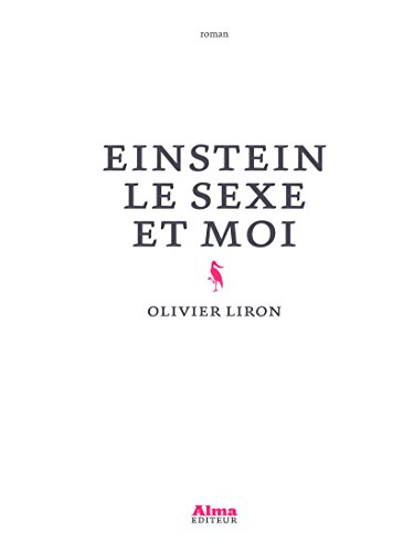Einstein, le sexe et moi : romance télévisuelle avec mésanges