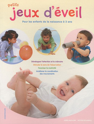 Petits jeux d'éveil pour les enfants de la naissance à 3 ans