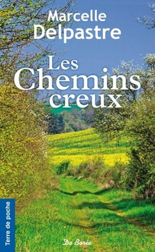 Les chemins creux : une enfance limousine