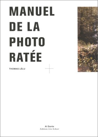 manuel de la photo ratée
