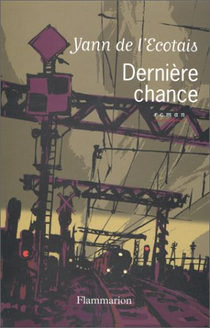 La dernière chance