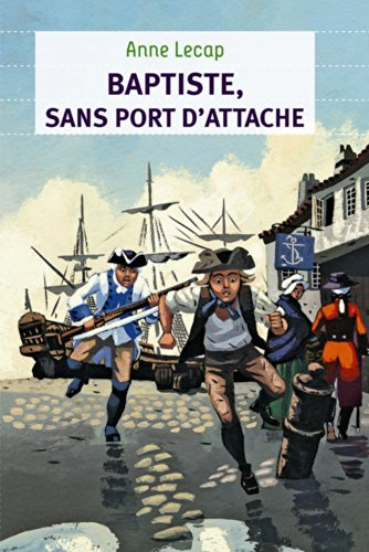 Baptiste, sans port d'attache