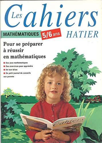 Se préparer à réussir en mathématiques avec Tina le panda: Mathématiques 5-6 ans