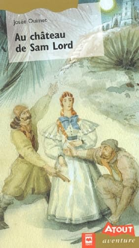 Au château de Sam Lord