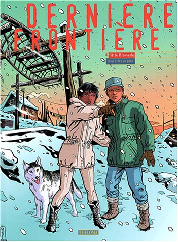 Dernière frontière. Vol. 4. Little Diomède
