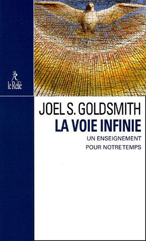La voie infinie : un enseignement pour notre temps