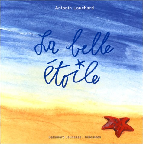 La belle étoile