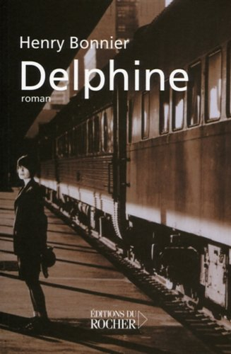 Le cycle de Vilmont. Vol. 1. Delphine