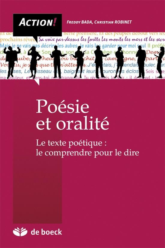Poésie et oralité : comprendre le texte poétique pour le dire