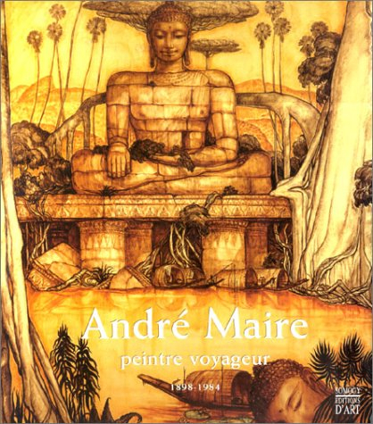 André Maire (1898-1984) : peintre voyageur