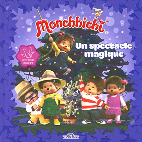 Monchhichi. Un spectacle magique
