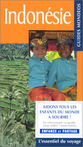 guide mondéos. indonésie