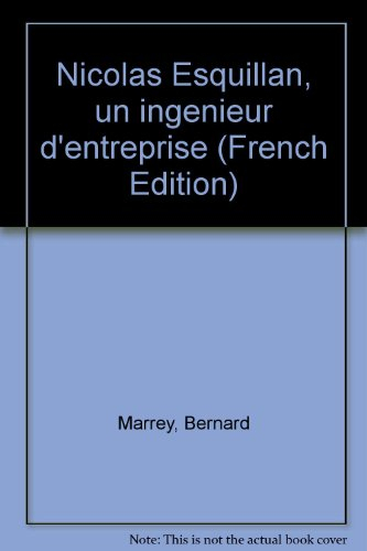 Nicolas Esquillan, un ingénieur d'entreprise