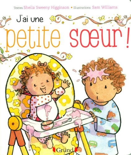 J'ai une petite soeur !
