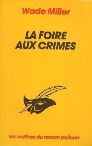 la foire aux crimes
